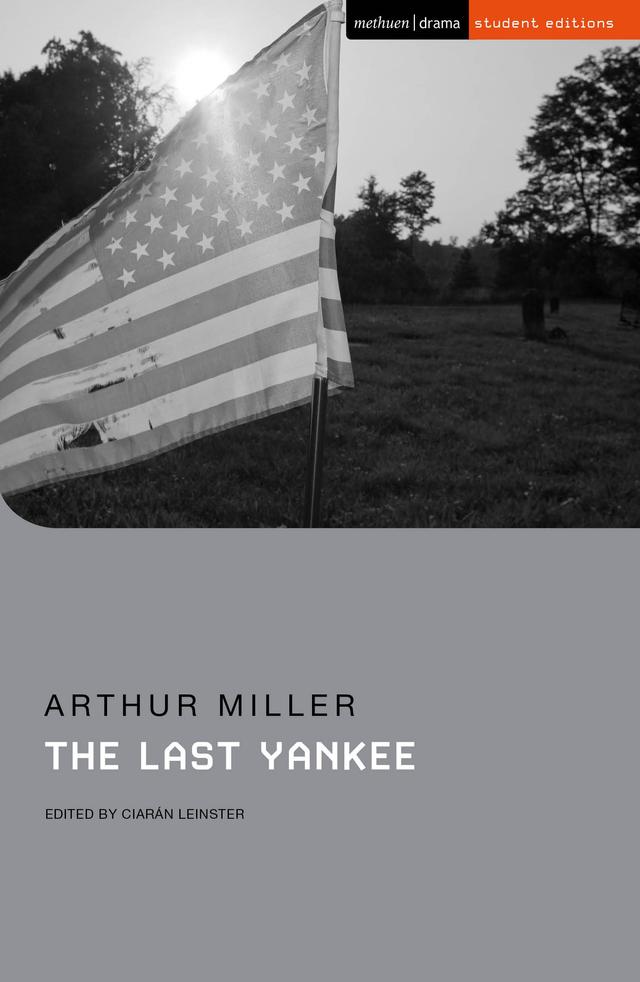 The Last Yankee by Arthur Miller, Ciarán Leinster, Susan Abbotson