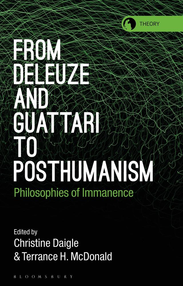 From Deleuze and Guattari to Posthumanism by 