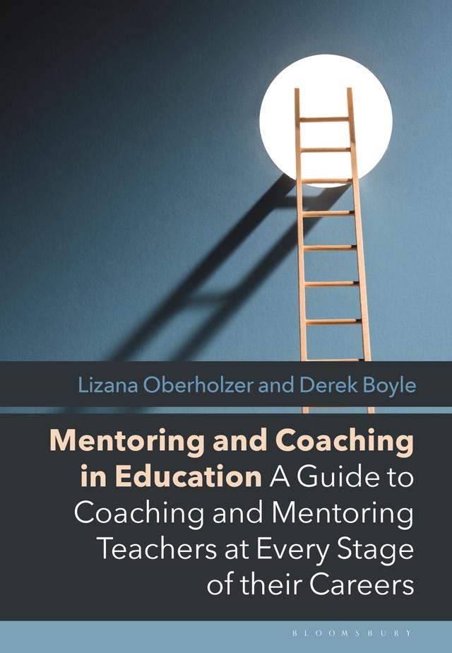 Mentoring and Coaching in Education by Derek Boyle, Lizana Oberholzer