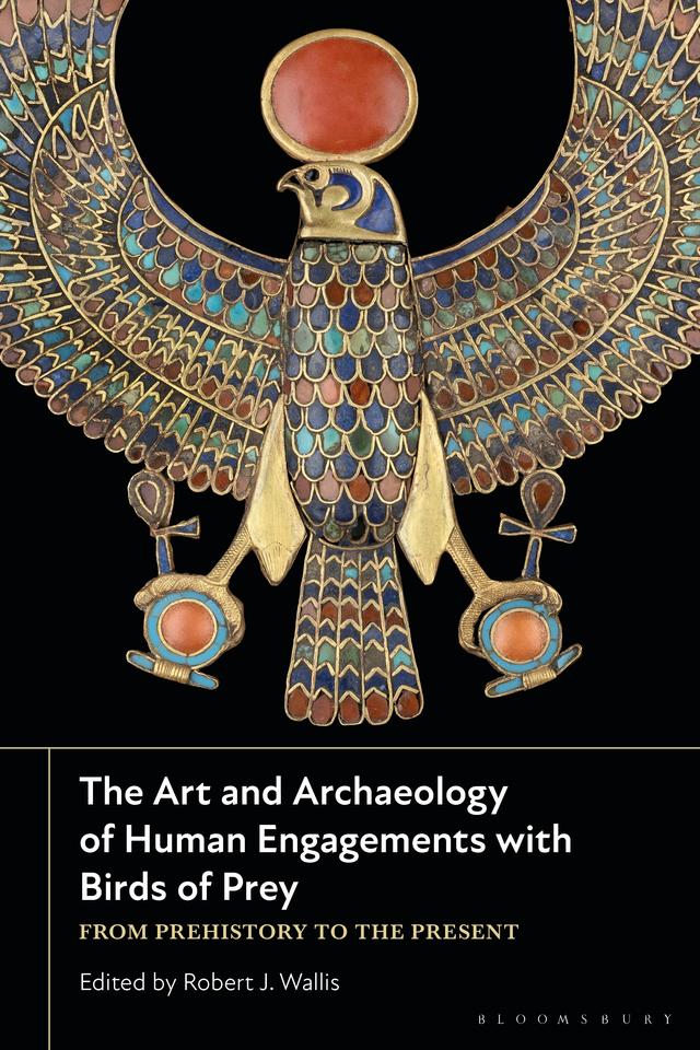 The Art and Archaeology of Human Engagements with Birds of Prey by 
