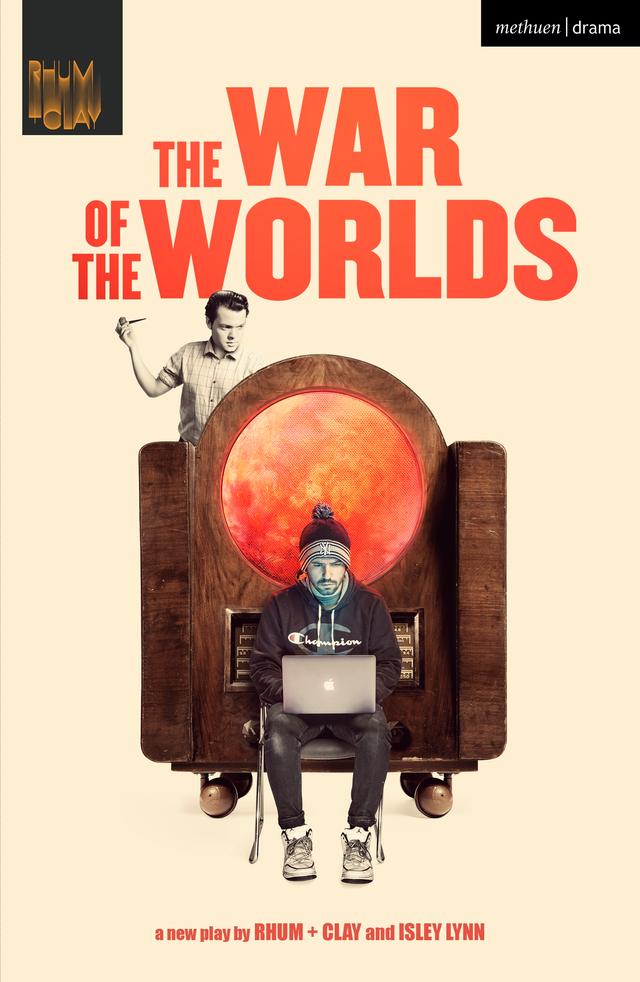 The War of the Worlds by Isley Lynn, Rhum + Clay