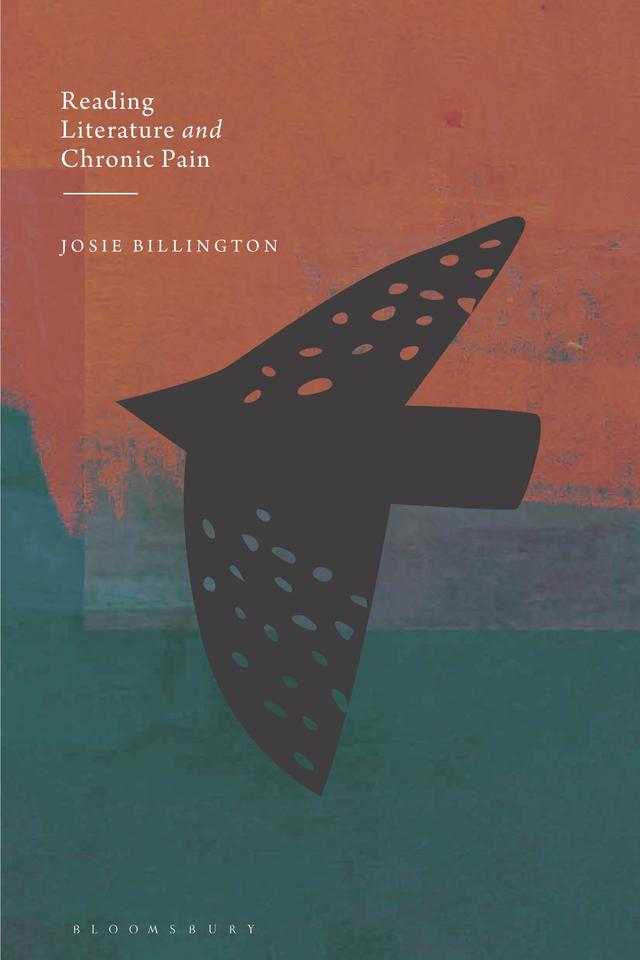 Reading Literature and Chronic Pain by Josie Billington