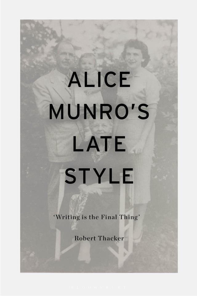 Alice Munro's Late Style by 