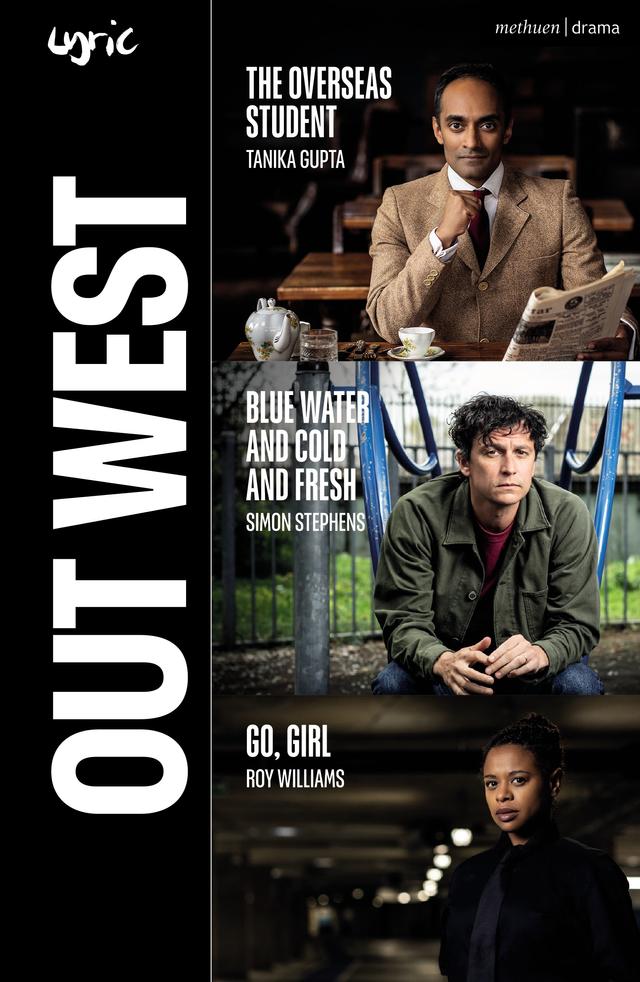 Out West by Roy Williams, Simon Stephens, Tanika Gupta