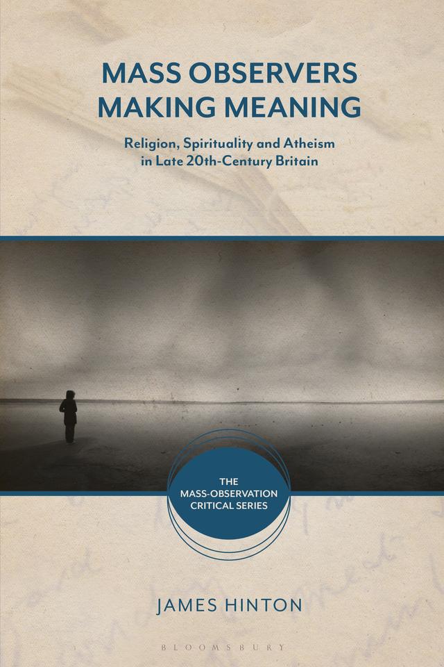 Mass Observers Making Meaning by 
