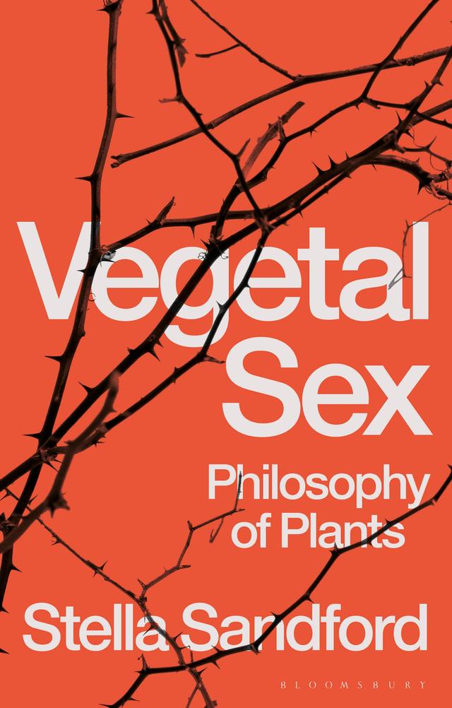 Vegetal Sex by Stella Sandford