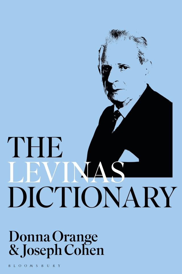 The Levinas Dictionary by Donna Orange, Joseph Cohen