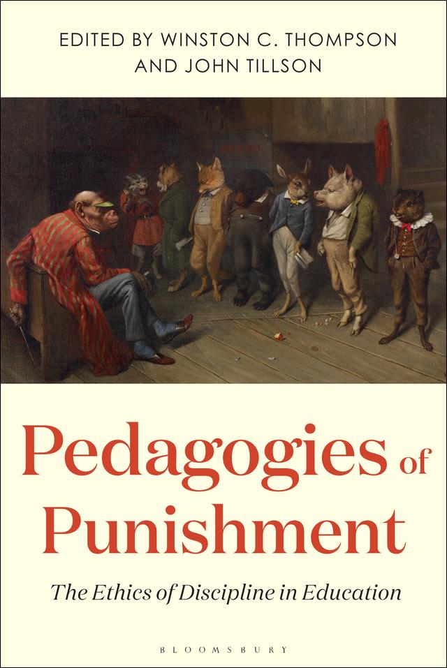 Pedagogies of Punishment by John Tillson, Winston C. Thompson
