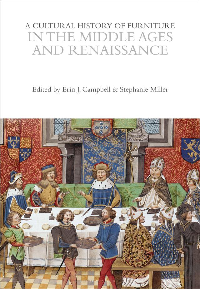 A Cultural History of Furniture in the Middle Ages and Renaissance by 