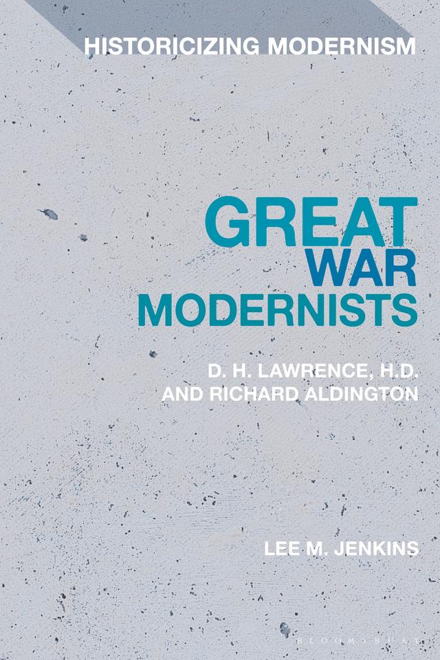 Great War Modernists by Lee M. Jenkins