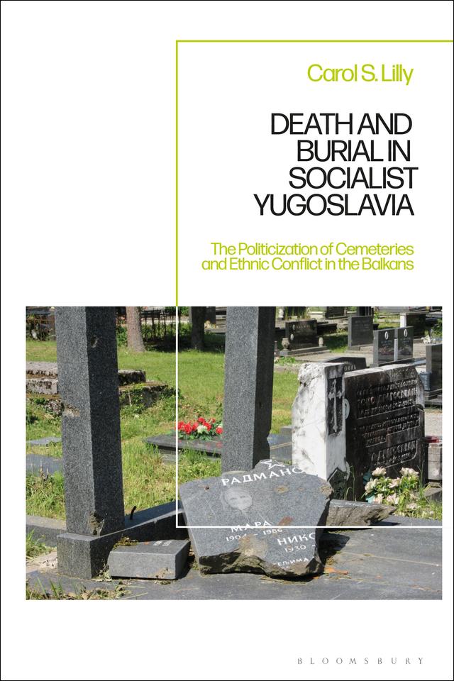 Death and Burial in Socialist Yugoslavia by 
