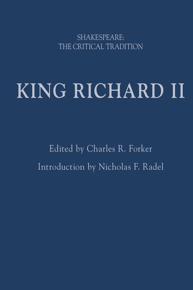 King Richard II by Charles R. Forker, Nicholas F. Radel