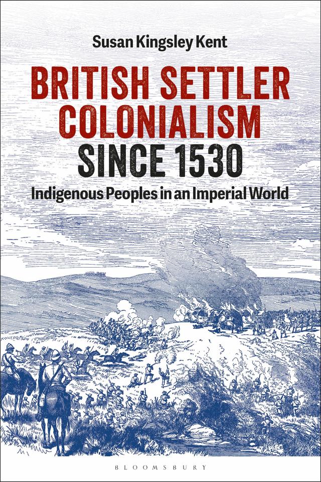 British Settler Colonialism since 1530 by 