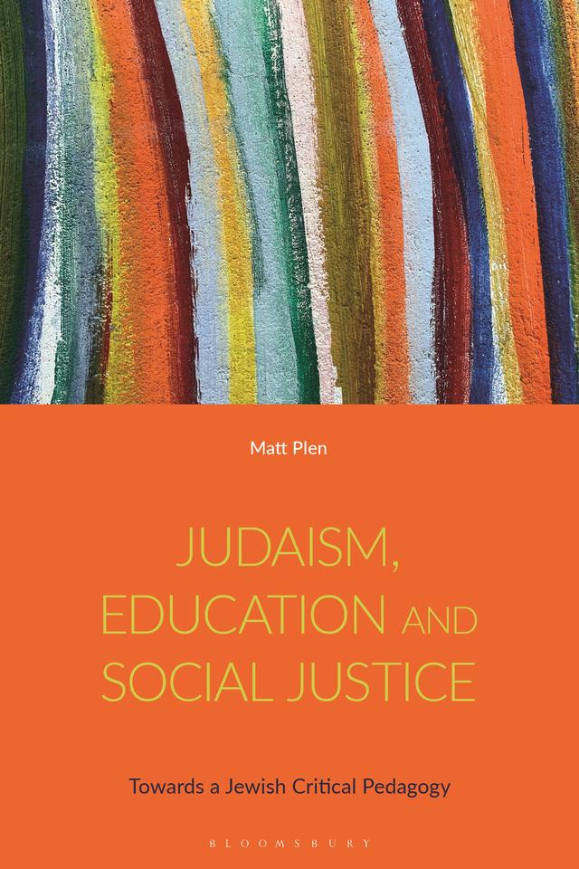Judaism, Education and Social Justice by Matt Plen