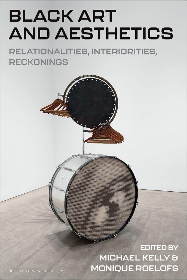 Black Art and Aesthetics by Michael Kelly, Monique Roelofs