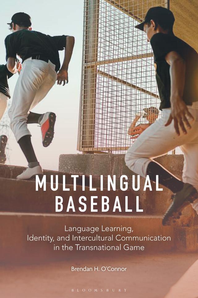 Multilingual Baseball by Brendan H. O'Connor