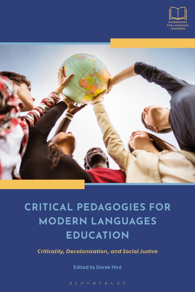 Critical Pedagogies for Modern Languages Education by Derek Hird