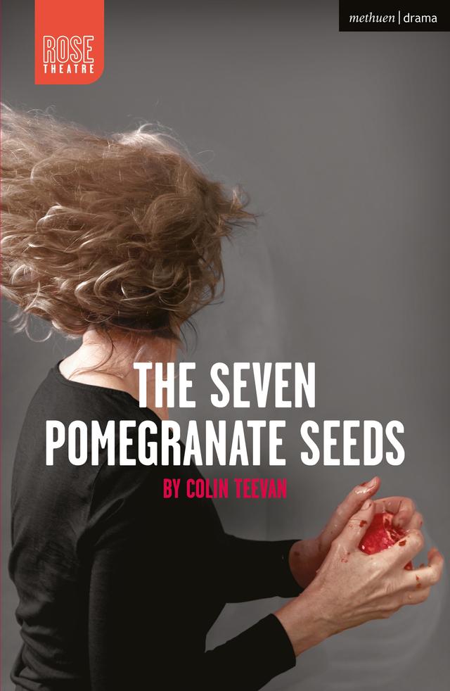 The Seven Pomegranate Seeds by Colin Teevan