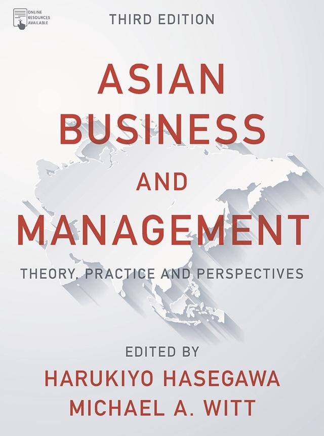 Asian Business and Management by Harukiyo Hasegawa, Michael A. Witt