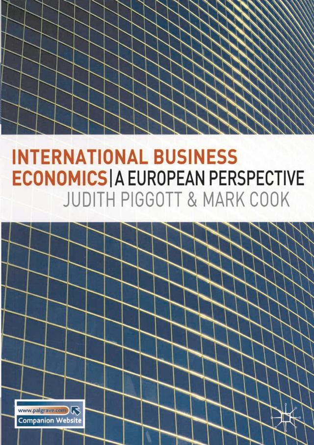 International Business Economics by Judith Piggott, Mark Cook