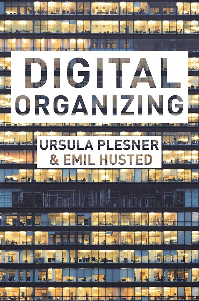 Digital Organizing by Emil Husted, Ursula Plesner