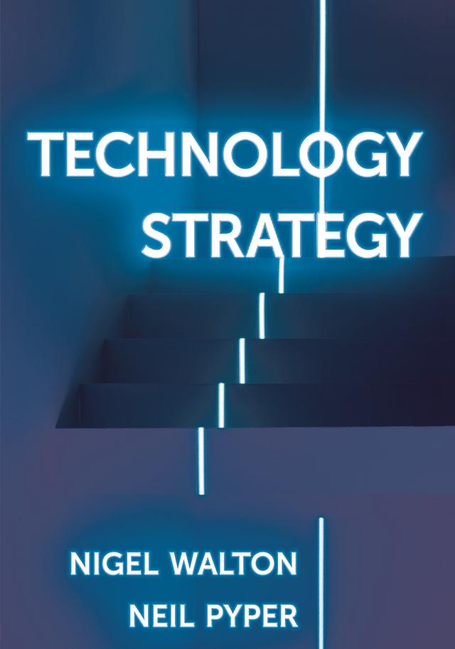 Technology Strategy by Neil Pyper, Nigel Walton