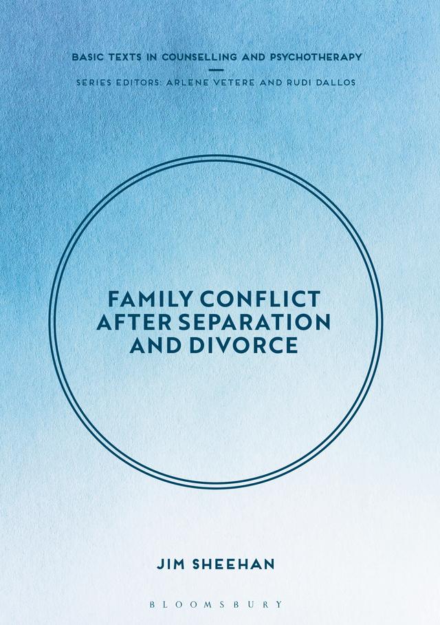 Family Conflict after Separation and Divorce by Jim Sheehan