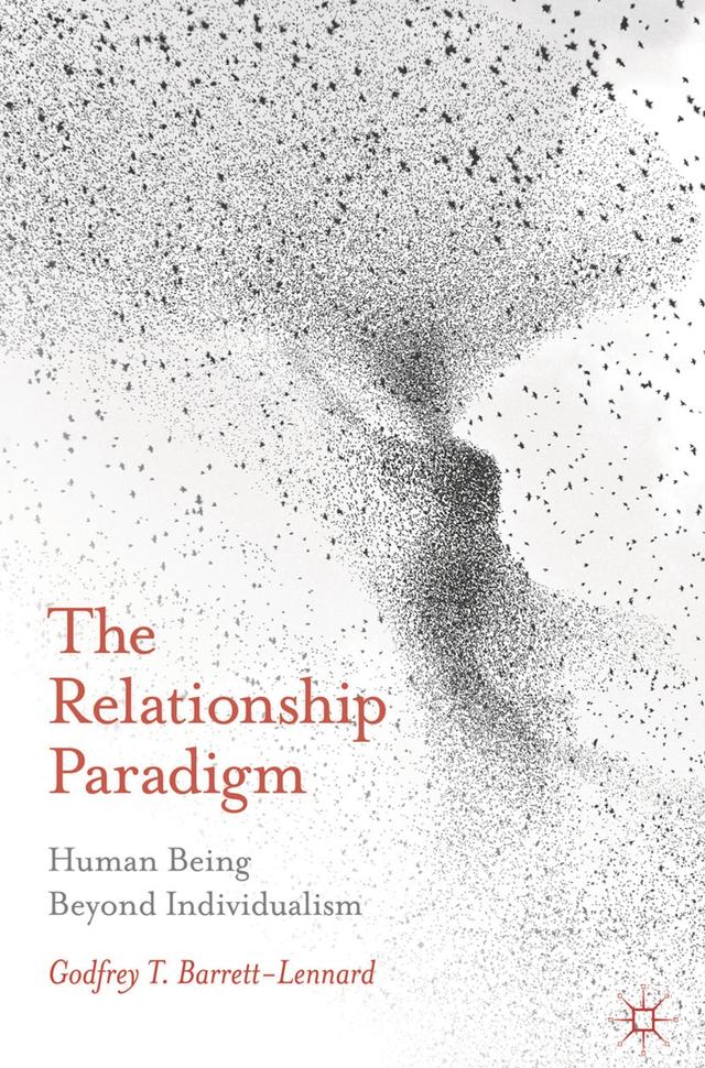 The Relationship Paradigm by Godfrey Barrett-Lennard