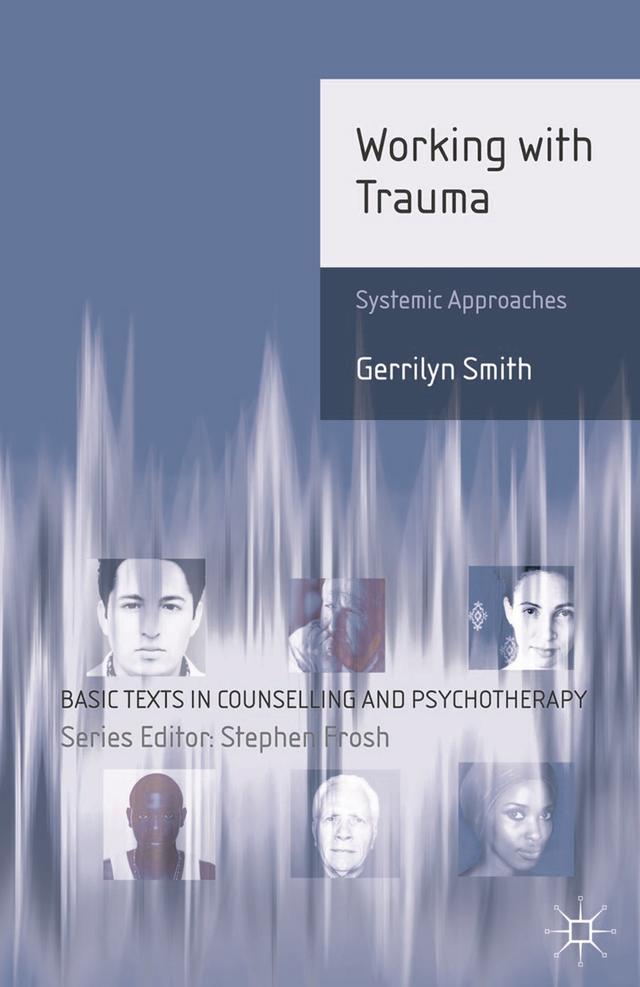 Working with Trauma by Gerrilyn Smith