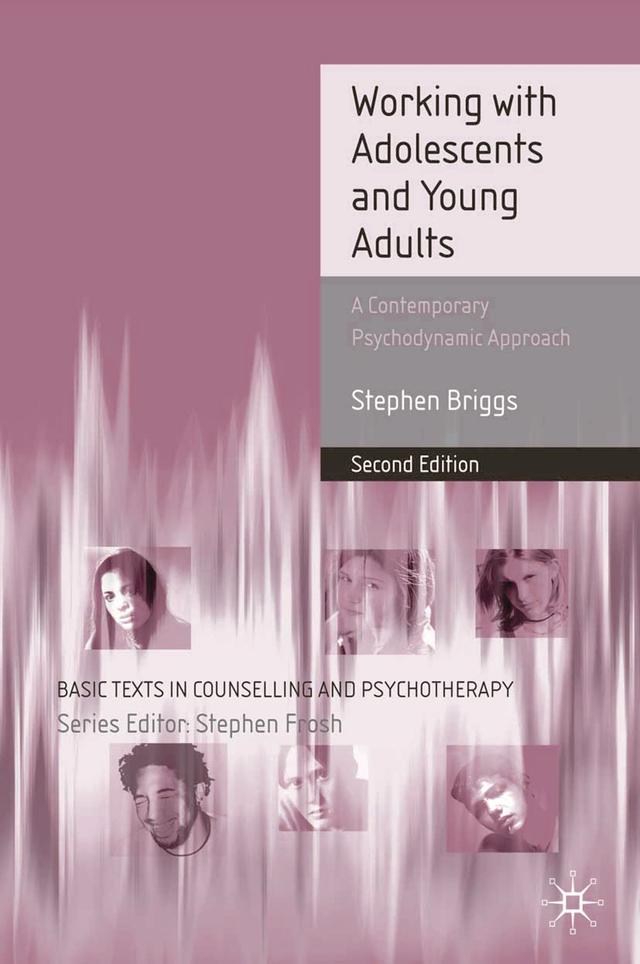 Working With Adolescents and Young Adults by Stephen Briggs