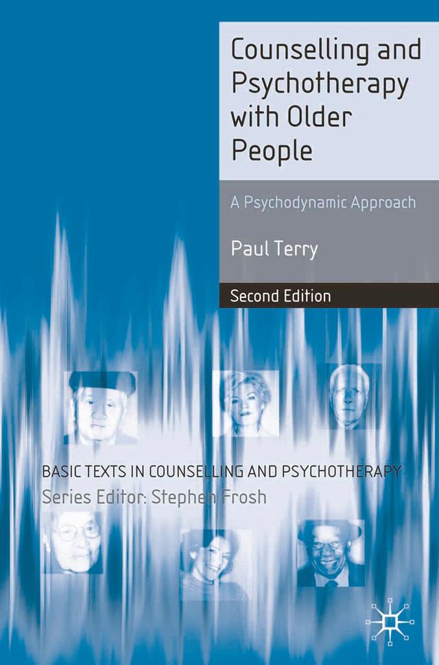 Counselling and Psychotherapy with Older People by Paul Terry