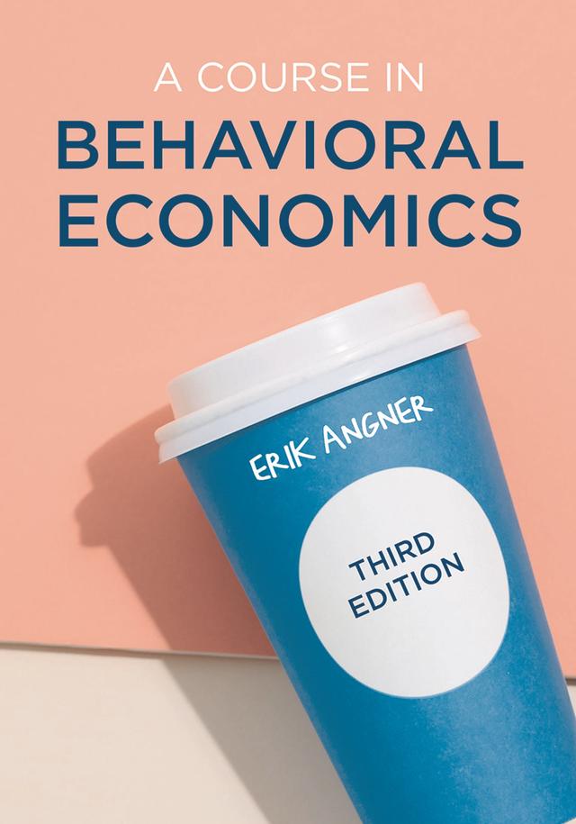 A Course in Behavioral Economics by 