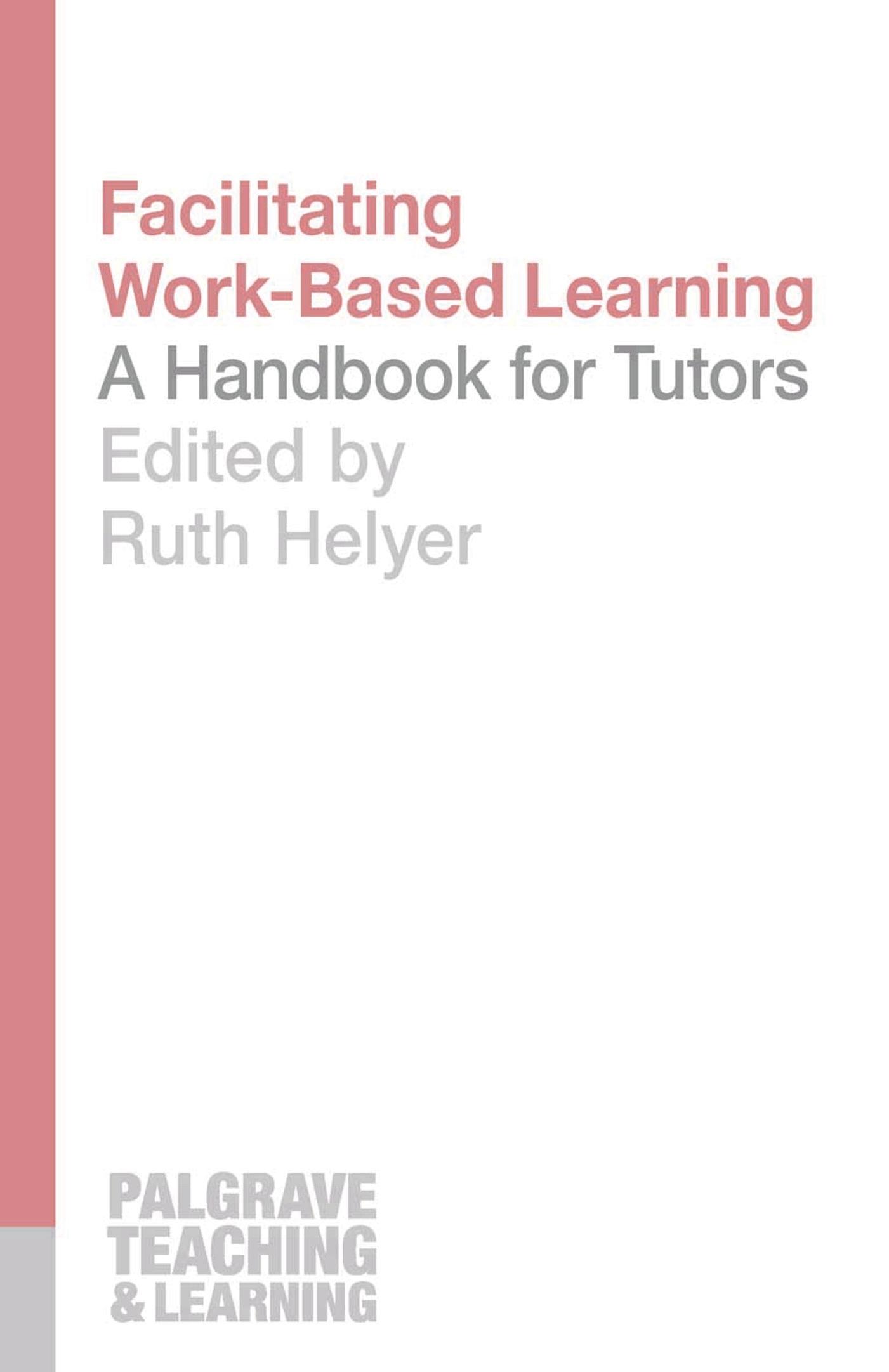 Facilitating Work-Based Learning