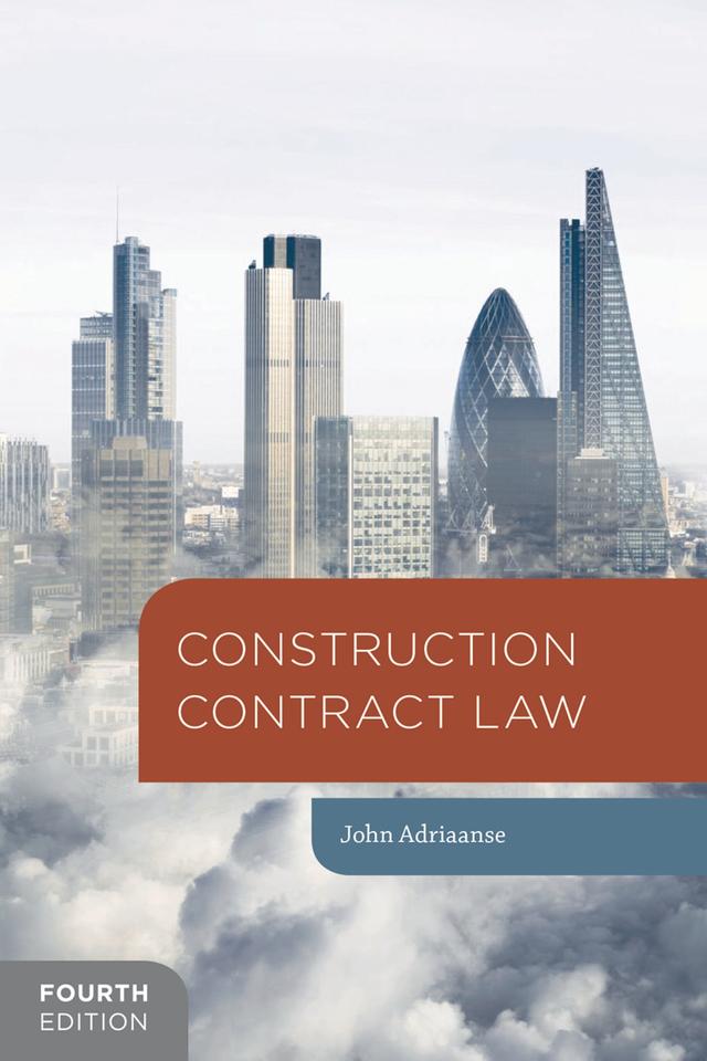 Construction Contract Law by John Adriaanse