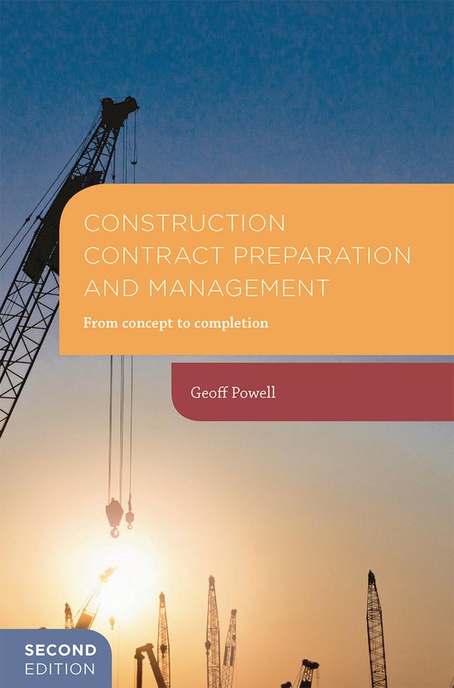 Construction Contract Preparation and Management by Geoff Powell