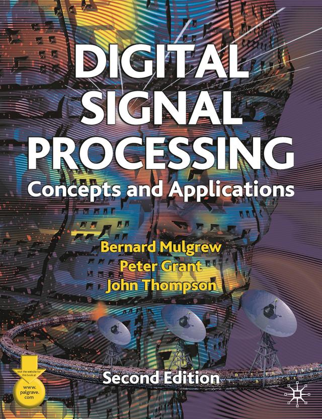 Digital Signal Processing by Bernard Mulgrew, John Thompson, Peter Grant