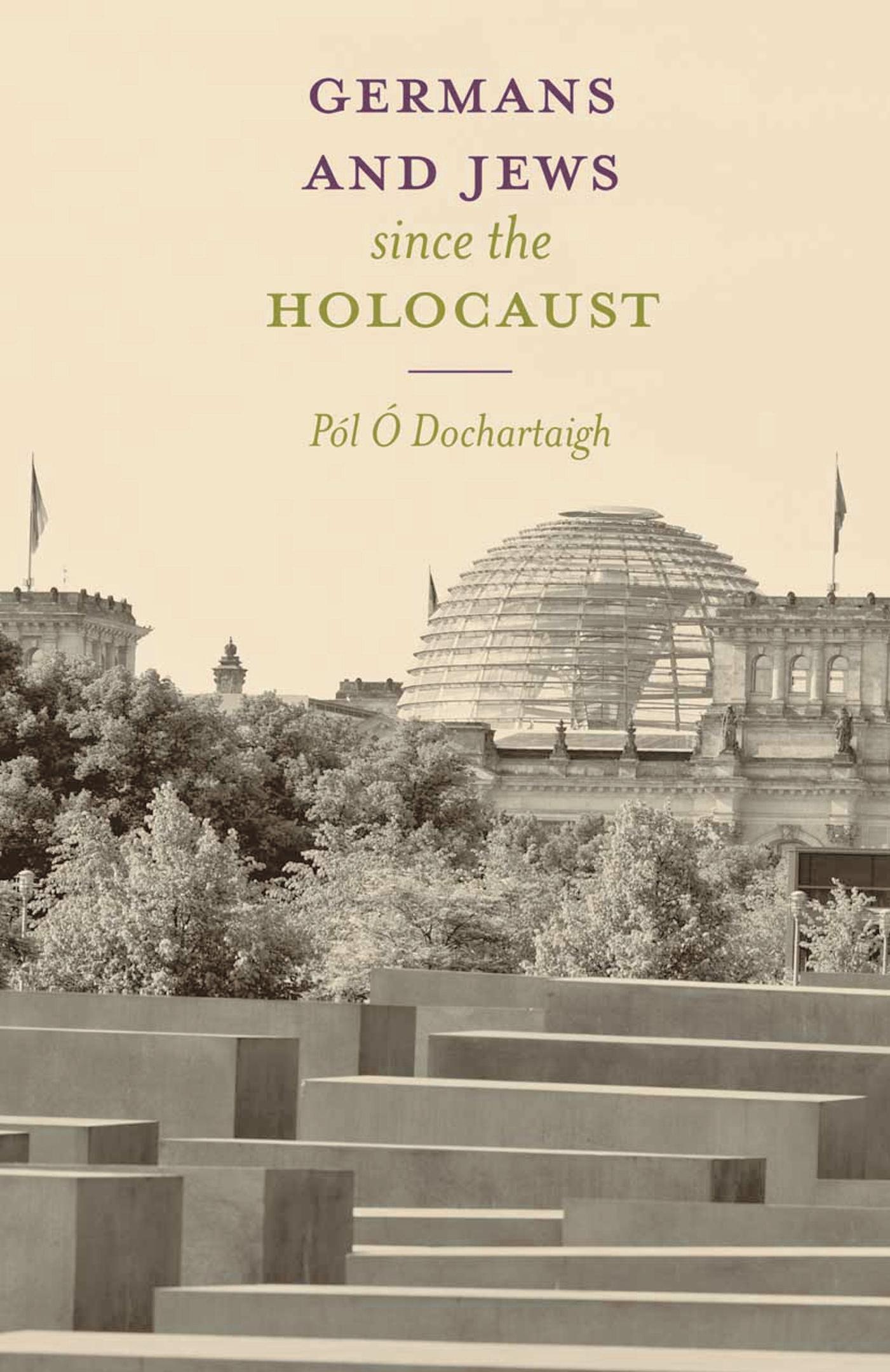 Germans and Jews Since The Holocaust