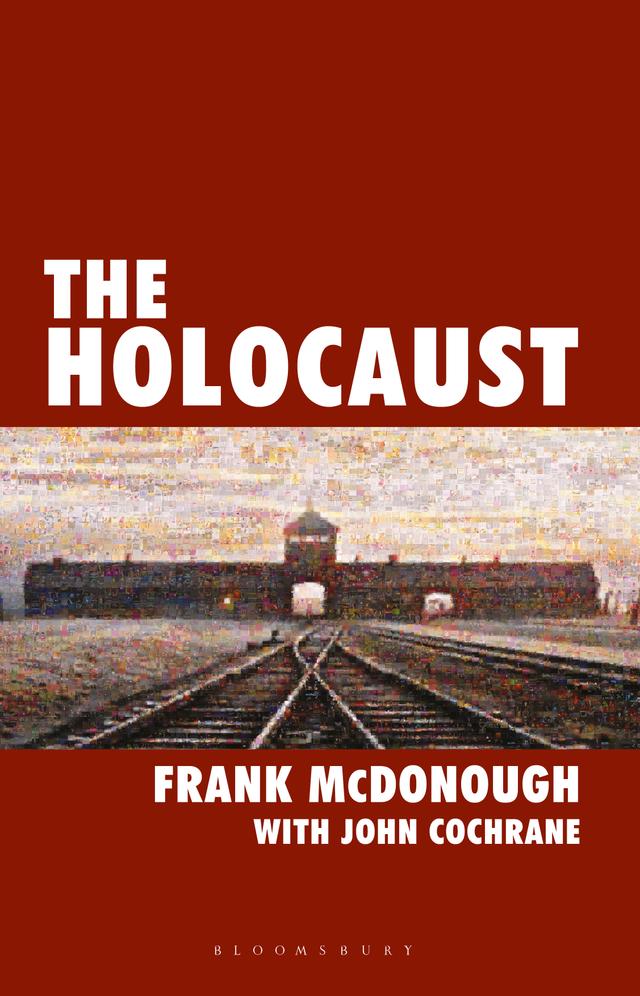 The Holocaust by Frank McDonough, John Cochrane