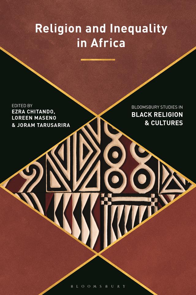 Religion and Inequality in Africa by Ezra Chitando, Joram Tarusarira, Loreen Maseno