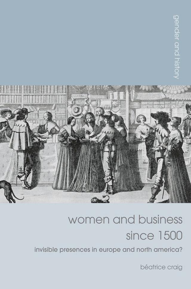 Women and Business since 1500 by Béatrice Craig