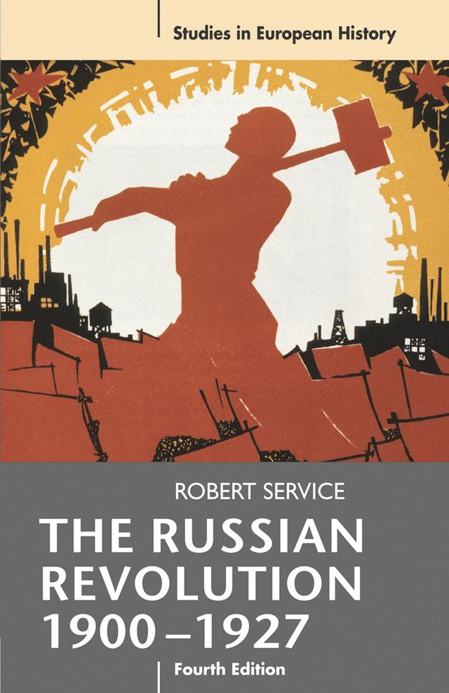 The Russian Revolution, 1900-1927 by Robert Service