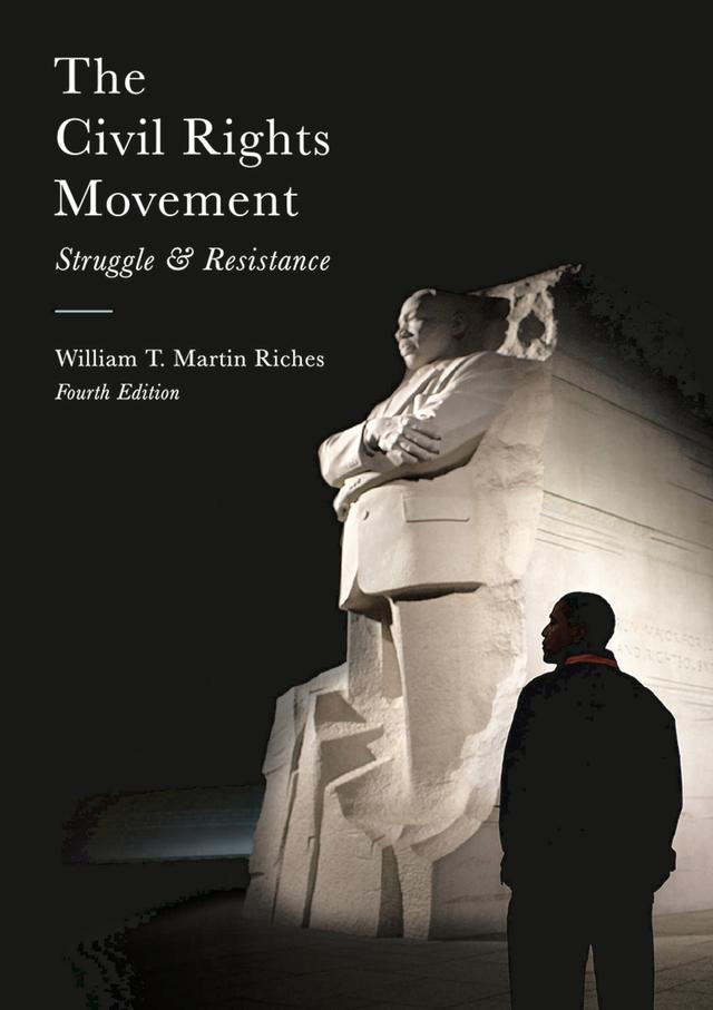 The Civil Rights Movement by William Riches