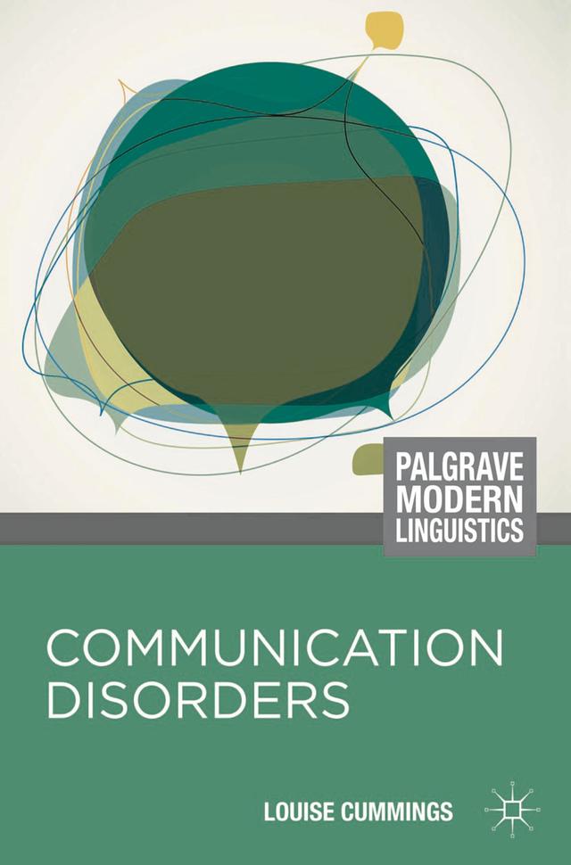 Communication Disorders by Louise Cummings