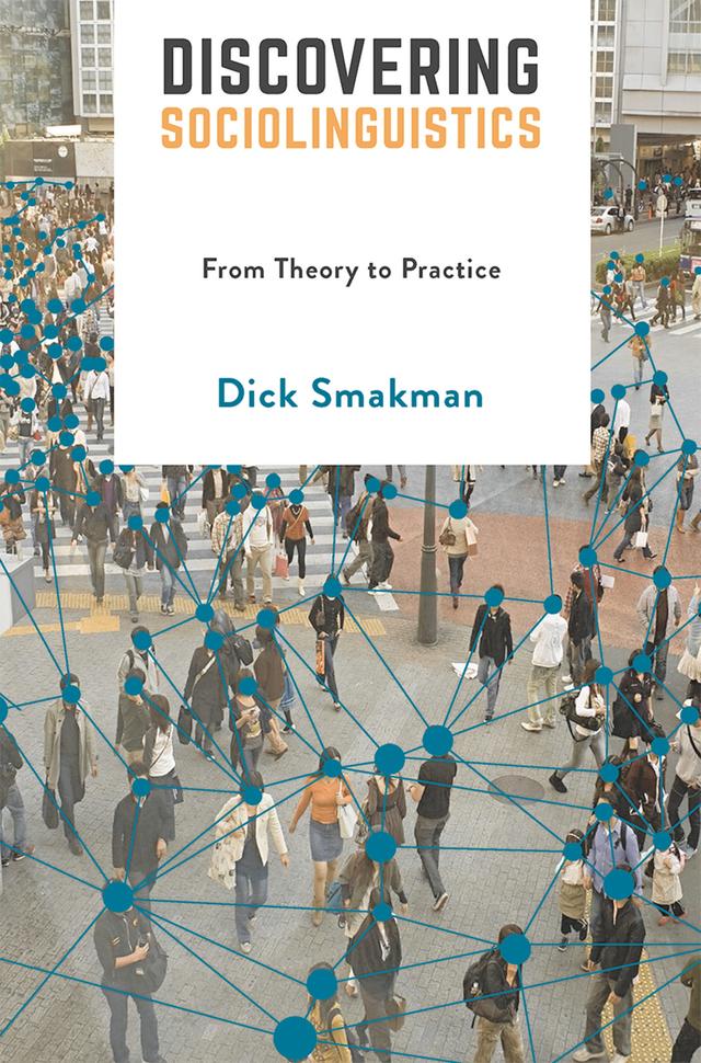 Discovering Sociolinguistics by Dick Smakman
