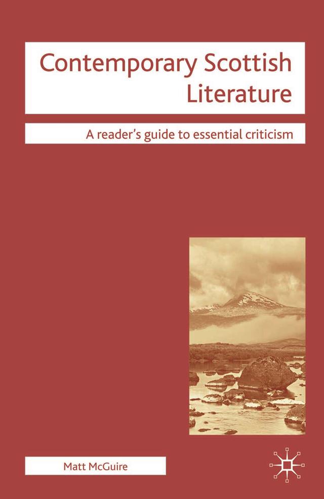 Contemporary Scottish Literature by Matt McGuire