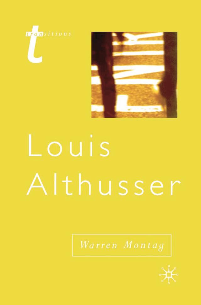 Louis Althusser by Warren Montag