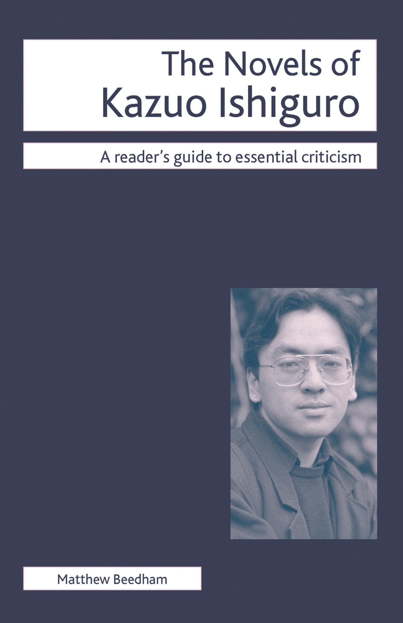 The Novels of Kazuo Ishiguro