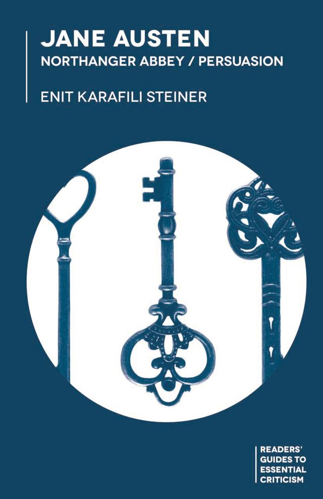 Jane Austen: Northanger Abbey/Persuasion by Enit Karafili Steiner