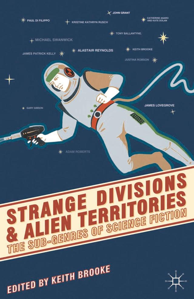 Strange Divisions and Alien Territories by Keith Brooke
