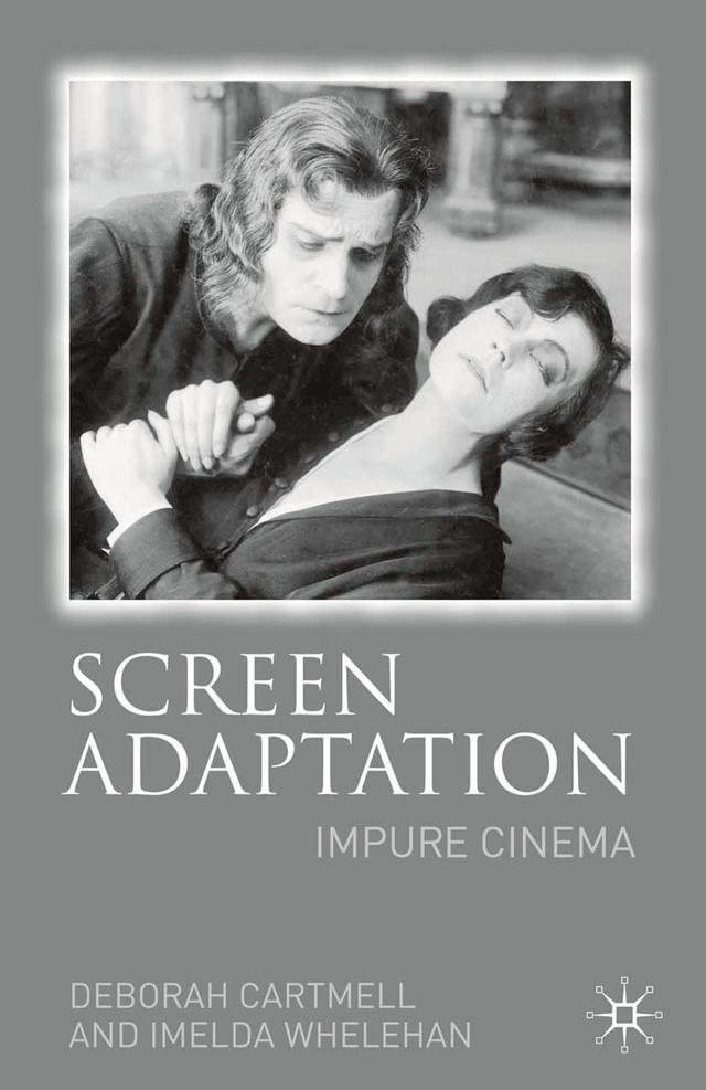 Screen Adaptation by Deborah Cartmell, Imelda Whelehan
